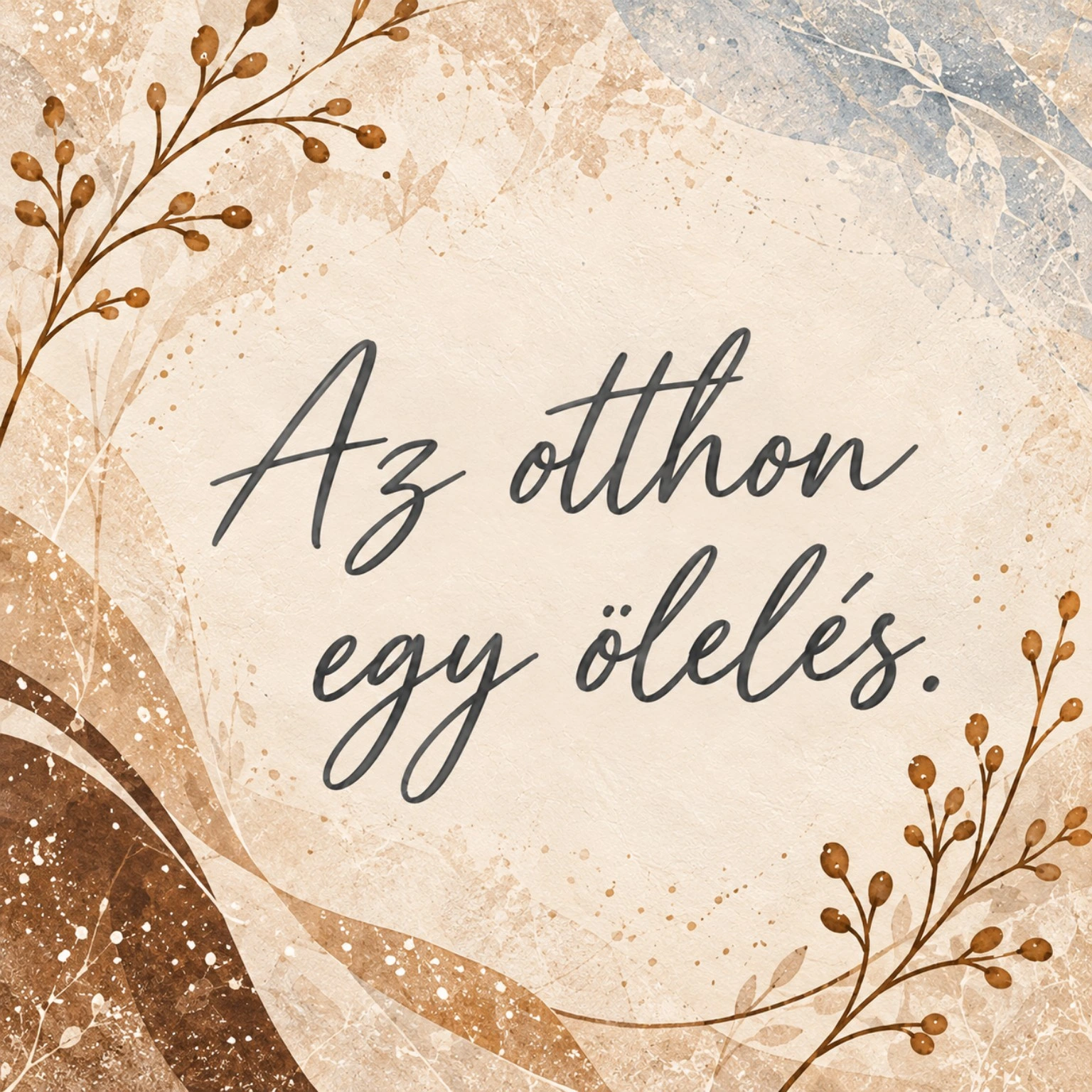 Az otthon egy ölelés — tél